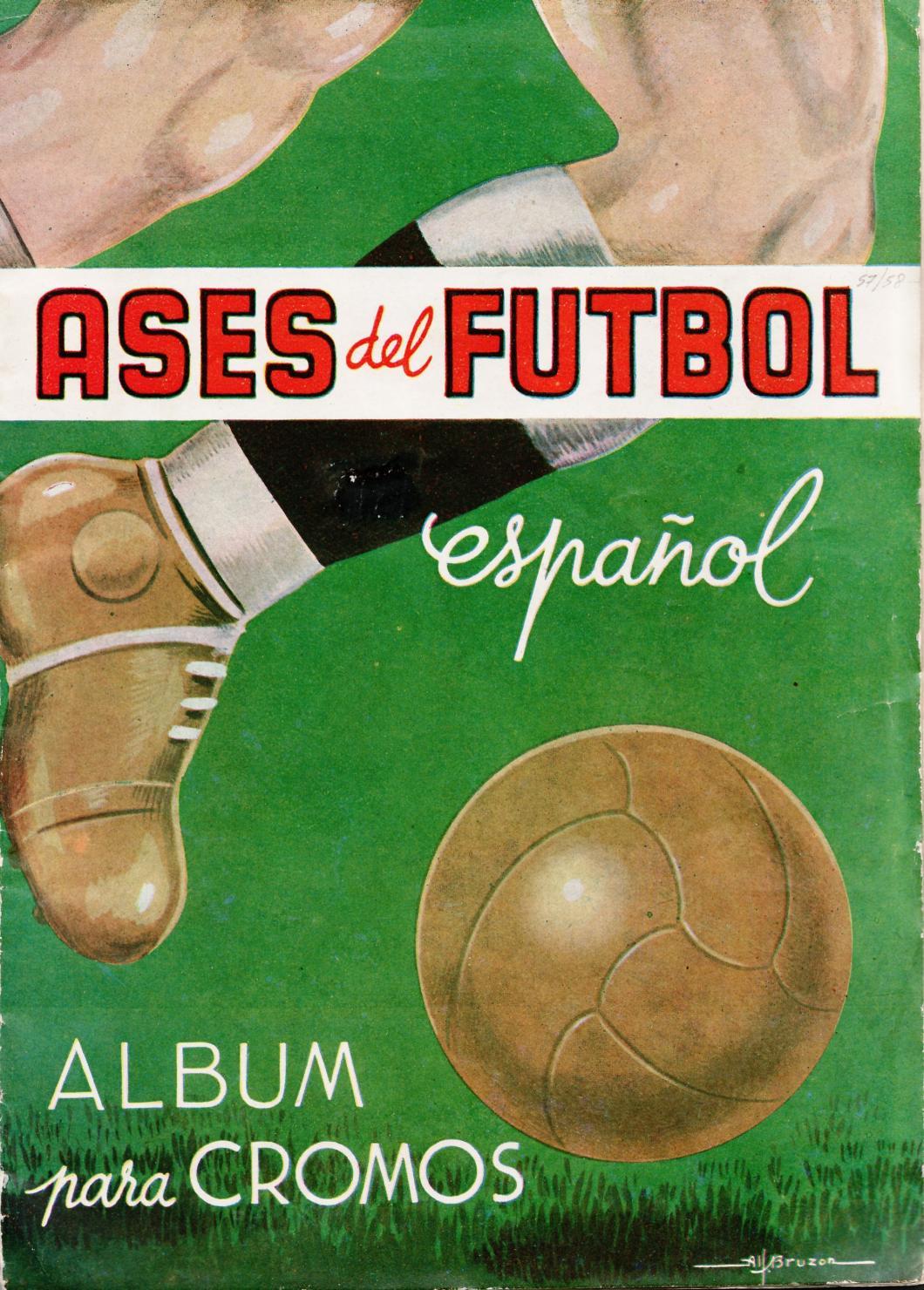 Temp. 1957-58 Ases del Fútbol Español. Imprenta Molina